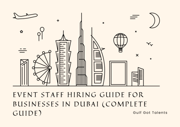 Event Staff Hiring Guide for Businesses in Dubai
