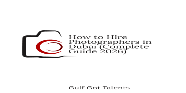 How to Hire Photographers in Dubai