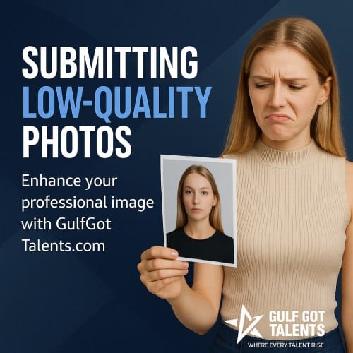 Top Mistakes New Models Make When Applying for Auditions 3 Submitting Low-Quality Photoss