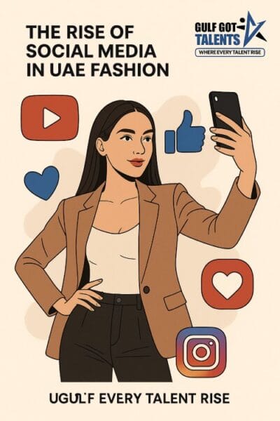 From Influencer to Model: How Social Media Stars Are Changing the UAE Fashion Industry 3 The Rise of Social Media in UAE Fashion