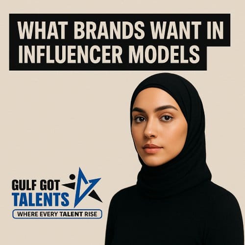 From Influencer to Model: How Social Media Stars Are Changing the UAE Fashion Industry 5 What Brands Want in Influencer Models